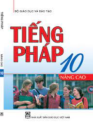 Tiếng Pháp 10 - Nâng Cao