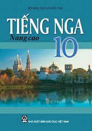 Tiếng Nga 10 - Nâng Cao