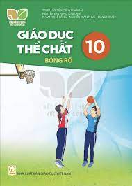 Giáo dục thể chất 10 - Bóng rổ