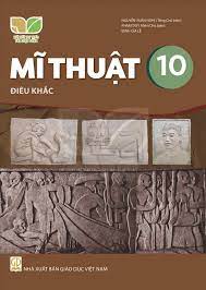 Mĩ thuật 10 - Điêu khắc