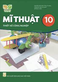 Mĩ thuật 10 - Thiết kế công nghiệp