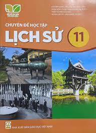 Chuyên đề học tập Lịch sử 11