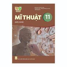 Mĩ thuật 11 - Điêu khắc