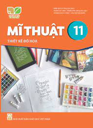 Mĩ thuật 11 - Thiết kế đồ họa