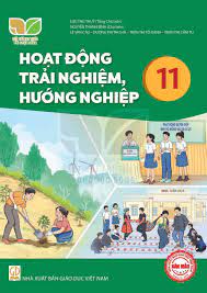 Hoạt động trải nghiệm, hướng nghiệp 11