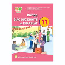 Bài tập Giáo dục Kinh tế và Pháp luật 11