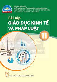 Bài tập Giáo dục Kinh tế và Pháp luật 11