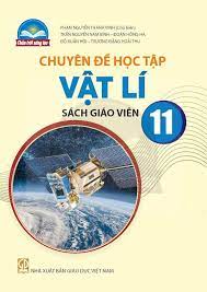 Chuyên đề học tập Vật lí 11 - Sách giáo viên